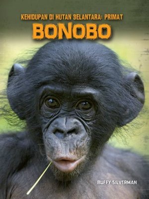 cover image of Kehidupan Di Hutan Belantara: Primat - BONOBO